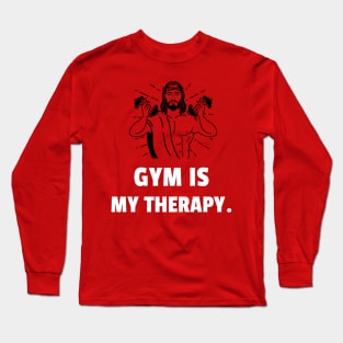 Gym Is My Therapy Workout Long Sleeve T-Shirt